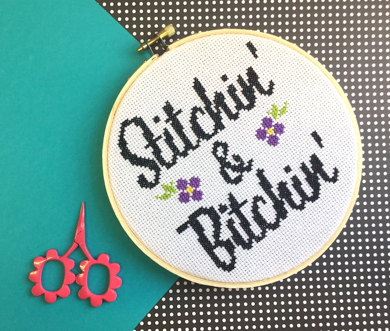 Stitchin' & Bitchin' Counted Cross Stitch DIY KIT Intermediate